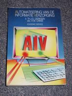 Automatisering van de Informatie Verzorging, Ophalen of Verzenden, Zo goed als nieuw, Vakgebied of Industrie, Academic Service