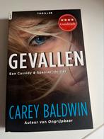 Carey Baldwin - Gevallen, Boeken, Thrillers, Gelezen, Ophalen of Verzenden, Nederland, Carey Baldwin