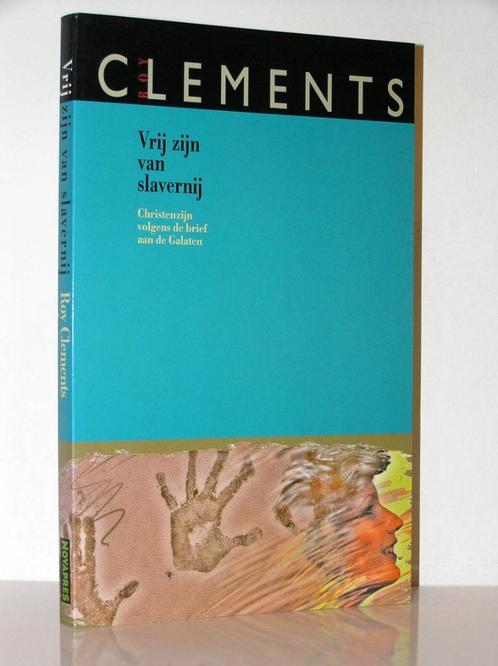 Roy Clements - Vrij zijn van slavernij, Boeken, Godsdienst en Theologie, Zo goed als nieuw, Christendom | Katholiek, Christendom | Protestants