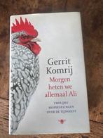 Gerrit Komrij - Morgen heten we allemaal Ali, Ophalen of Verzenden, Gelezen, Nederland
