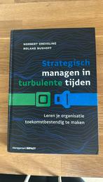 Norbert Greveling - Strategisch managen in turbulente tijden, Ophalen of Verzenden, Zo goed als nieuw, Norbert Greveling; Roland Bushoff