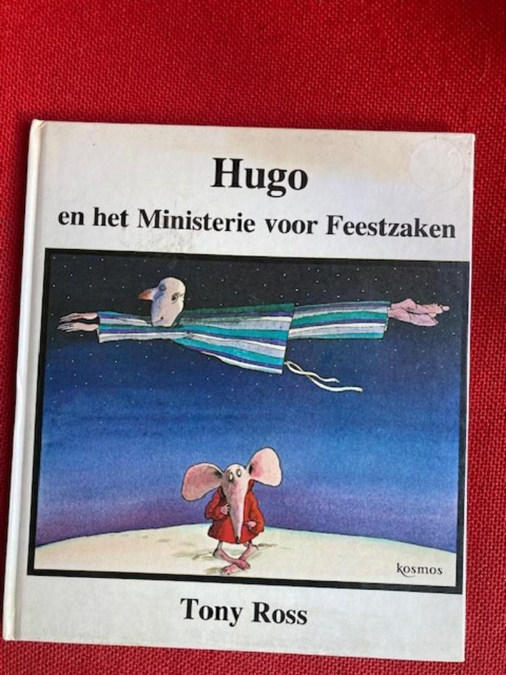 Hugo en het ministerie voor feestzaken - tony ross, Boeken, Kinderboeken | Kleuters, Gelezen, Fictie algemeen, 4 jaar, Jongen of Meisje