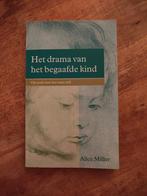 Alice Miller - Het drama van het begaafde kind, Boeken, Ophalen of Verzenden, Zo goed als nieuw, Alice Miller