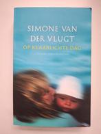 Simone van der Vlugt - Op klaarlichte dag, Simone van der Vlugt, Nederland, Ophalen, Gelezen