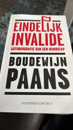 Boudewijn Paans - Eindelijk invalide, Ophalen of Verzenden, Zo goed als nieuw, Boudewijn Paans