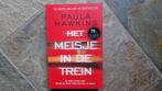 Paula Hawkins: het meisje in de trein, Ophalen of Verzenden, Zo goed als nieuw