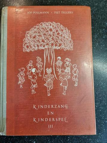 Kinderzang en Kinderspel III - Jop Pollmann, Piet Tiggers beschikbaar voor biedingen