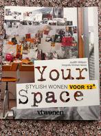 Judith Wilson - Your space stylish wonen 12+ vt wonen, Ophalen of Verzenden, Zo goed als nieuw, John Wilson