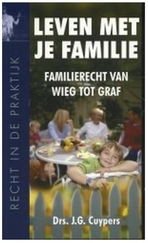 Leven met je familie (over familierecht) (Drs J.G. Cuypers), Boeken, Advies, Hulp en Training, Zo goed als nieuw, Ophalen of Verzenden