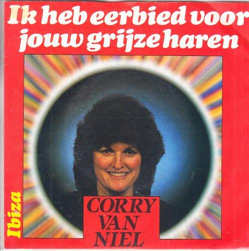 corry van niel - ik heb eerbied voor jouw grijze haren (1985, Cd's en Dvd's, Vinyl Singles, Single, Nederlandstalig, 7 inch, Ophalen of Verzenden