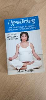 HypnoBirthing - Marie Mongan - Nieuwstaat, Boeken, Zwangerschap en Bevalling, Marie Morgan, Ophalen of Verzenden, Zo goed als nieuw