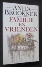 Anita Brookner : Famlie en vrienden, Ophalen of Verzenden, Zo goed als nieuw, Nederland