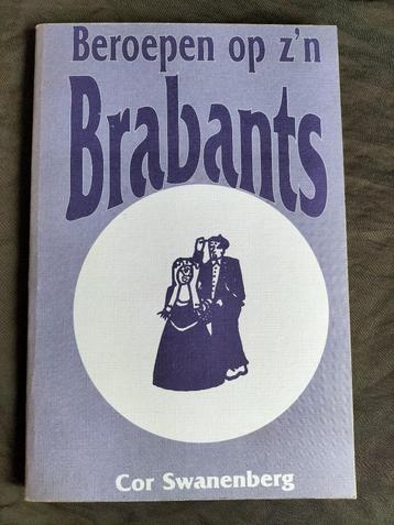 Cor Swanenberg - Beroepen op z'n Brabants beschikbaar voor biedingen