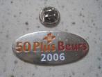 50 plus beurs 2006 pin, Verzamelen, Speldjes, Pins en Buttons, Gebruikt, Ophalen of Verzenden