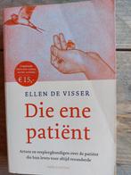 Ellen de Visser - Die ene patiënt, Boeken, Ophalen of Verzenden, Zo goed als nieuw, Ellen de Visser