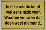 In elke relatie komt ruzie voor reclamebord van metaal deco, Huis en Inrichting, Woonaccessoires | Tekstborden en Spreuken, Info@deconoord.nl
