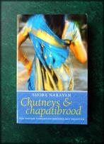 CHUTNEYS en CHAPATIBROOD - Shoba Narayan Een Indiase familie, Boeken, Zo goed als nieuw, Azië en Oosters, Verzenden
