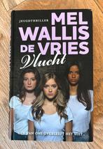 Vlucht - Mel Wallis de Vries, Ophalen of Verzenden, Zo goed als nieuw, Mel Wallis de Vries, Nederland
