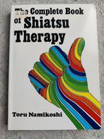 Shiatsu Therapie Boek - Toru Namikoshi, Boeken, Ophalen of Verzenden, Gelezen, Kruiden en Alternatief, Toru Namikoshi