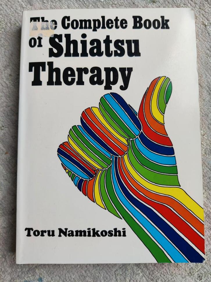 Shiatsu Therapie Boek - Toru Namikoshi, Boeken, Gezondheid, Dieet en Voeding, Gelezen, Kruiden en Alternatief, Ophalen of Verzenden