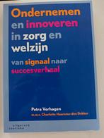 Petra Verhagen - Ondernemen en innoveren in zorg en welzijn, Ophalen of Verzenden, Zo goed als nieuw, Nederland, Petra Verhagen; Charlotte Haarsma-den Dekker