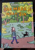 Barbara Stok Dan maak je maar zin., Ophalen of Verzenden, Zo goed als nieuw