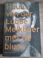 Boek HUUB VAN DER LUBBE (DE DIJK) melkboer met de blues, Ophalen of Verzenden, Gebruikt, Boek, Tijdschrift of Artikel