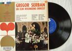 Gregor Serban en zijn Roemeens Orkest, Cd's en Dvd's, Ophalen of Verzenden, Gebruikt, 12 inch, Europees