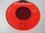 Jimi Hendrix - Hey Joe / Stone Free, Gebruikt, 7 inch, Single, Ophalen of Verzenden