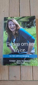 Kristen Jane Anderson - Reden om te leven, Boeken, Ophalen of Verzenden, Zo goed als nieuw, Kristen Jane Anderson; Tricia Goyer
