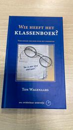 T. Wagenaars - Wie heeft het klassenboek?, Ophalen of Verzenden, Zo goed als nieuw, T. Wagenaars