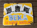 Emaille bord Beka super matelas reclamebord, Ophalen of Verzenden