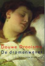 DOUWE DRAAISMA historische uitg DE DROMENWEVER zgan, Ophalen of Verzenden, Zo goed als nieuw, Spiritualiteit algemeen, Achtergrond en Informatie