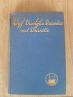 Vijf vroolijke vrienden met vacantie n.j.p. Smith, Ophalen of Verzenden, Zo goed als nieuw, N.j.p. Smith