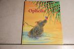 Ophelia / Ingrid & Dieter Schubert NIEUW, Boeken, Kinderboeken | Kleuters, Fictie algemeen, Jongen of Meisje, Nieuw, Ophalen of Verzenden