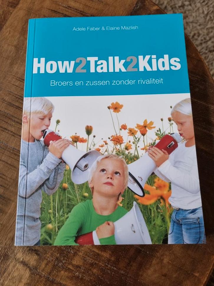 E. Mazlish - broers en zussen zonder rivaliteit, Boeken, Zwangerschap en Opvoeding, Zo goed als nieuw, Zwangerschap en Bevalling