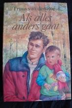 ALS ALLES ANDERS GAAT door Truus van der Roest, Ophalen of Verzenden, Zo goed als nieuw, Nederland