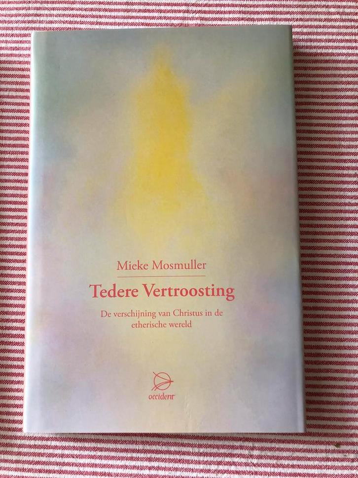 Mieke Mosmuller - Tedere Vertroosting, Boeken, Esoterie en Spiritualiteit, Nieuw, Achtergrond en Informatie, Ophalen of Verzenden