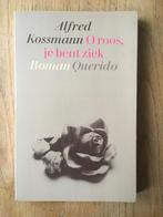 O roos, je bent ziek, 	Alfred Kossmann, 	87, Ophalen, Gelezen