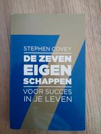 De zeven eigenschappen voor succes in je leven, Ophalen of Verzenden, Zo goed als nieuw, Stephen R. Covey