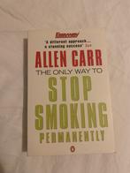 Allen Carr - The only way to stop smoking permanently, Boeken, Advies, Hulp en Training, Ophalen of Verzenden, Zo goed als nieuw
