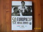 50 Jaar Europa Cup ( 1956/2005) - Raf Willems, Verzenden, Zo goed als nieuw, Boek of Tijdschrift
