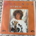 Colinda - Let Me In / Ik Kan Jou Maar Niet Vergeten, Gebruikt, 7 inch, Single, Ophalen of Verzenden