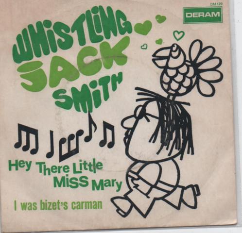 WHistling Jack Smith- Hey There little Miss Mary, Cd's en Dvd's, Vinyl Singles, Gebruikt, Pop, Verzenden