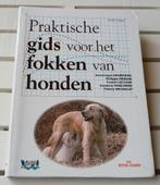 PRAKTISCHE GIDS VOOR HET FOKKEN VAN HONDEN, Gelezen, Dominique Grandjean, Honden, Ophalen of Verzenden