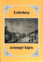 Leiderdorp in vroeger dagen, Ophalen of Verzenden, 20e eeuw of later, Gelezen
