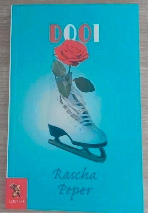 Dooi - Rascha Peper - Grote Lijsters - Fictie Schaatsster, Boeken, Overige Boeken, Gelezen, Ophalen of Verzenden