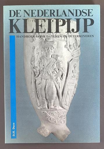 De Nederlandse kleipijp - D.H. Duco beschikbaar voor biedingen