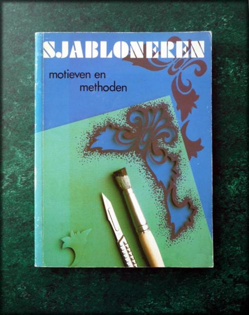 SJABLONEREN - Motieven en Methoden - Met behulp van dit boek, Boeken, Hobby en Vrije tijd, Zo goed als nieuw, Verzenden