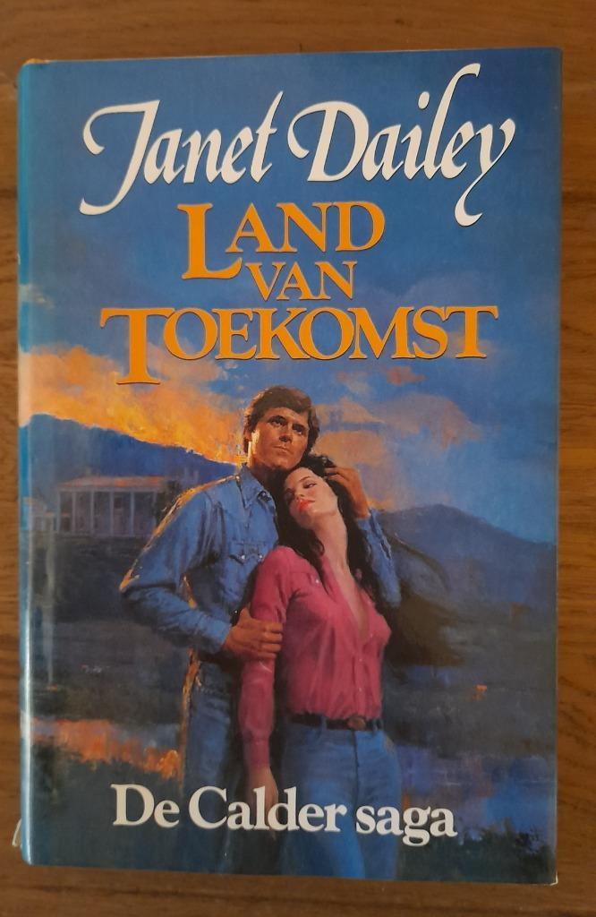 Janet Dailey - Land van Toekomst, Boeken, Historische romans, Gelezen, Ophalen of Verzenden